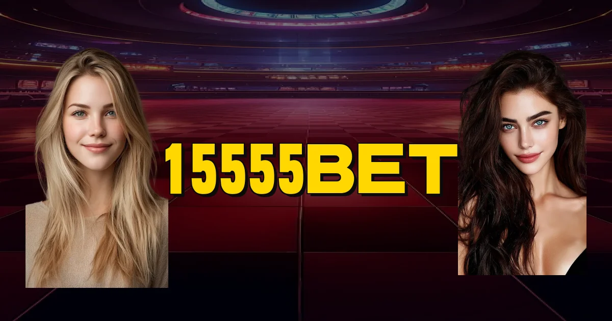 15555Bet Oficial