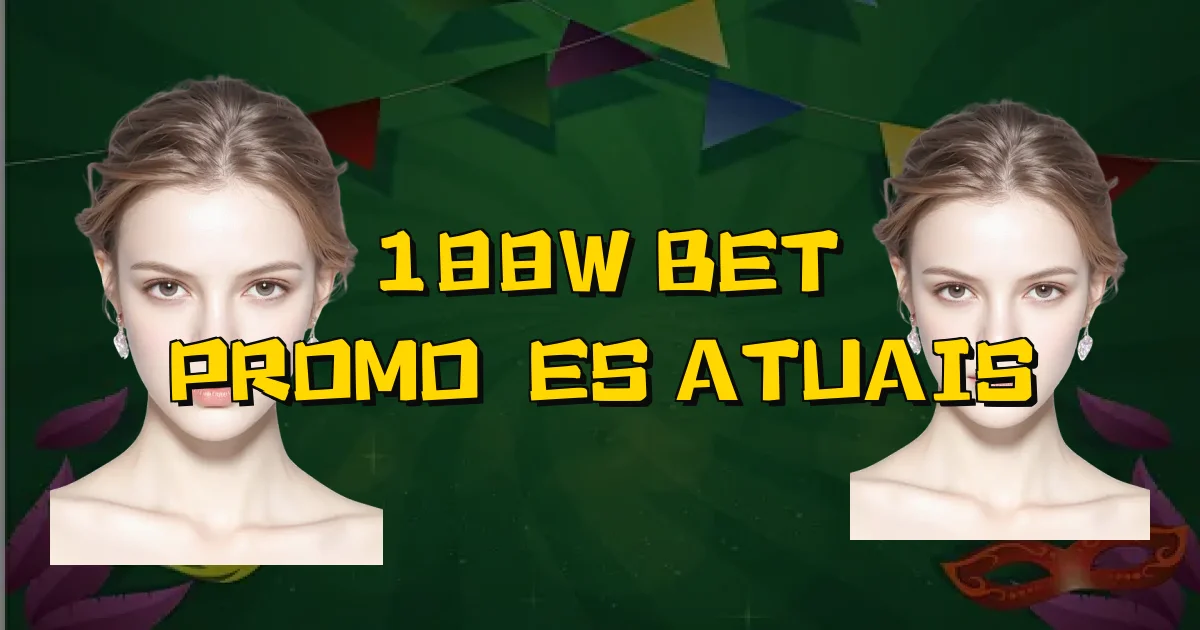 188W Bet Promoções Atuais Oficial