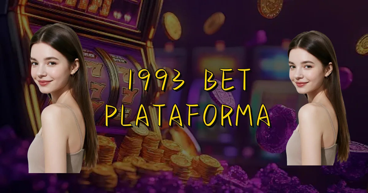 1993 Bet Plataforma Oficial