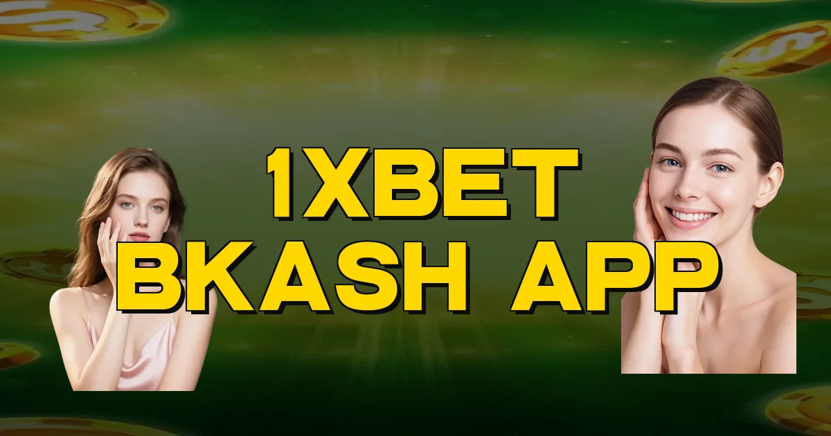 1Xbet Bkash App Oficial