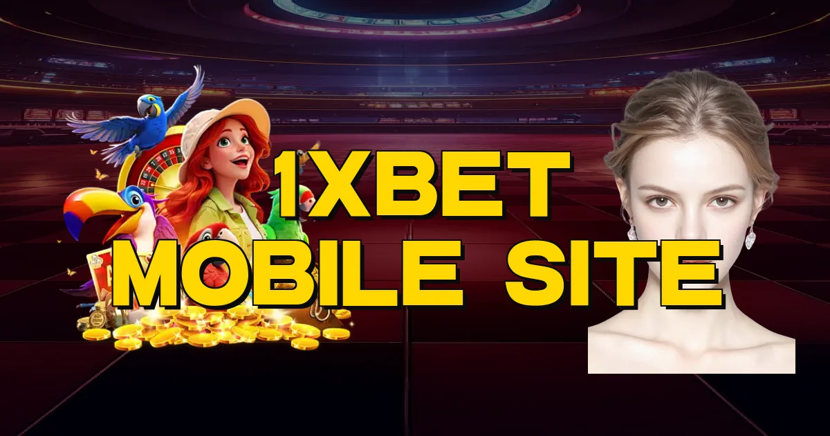 1Xbet Mobile Site Oficial