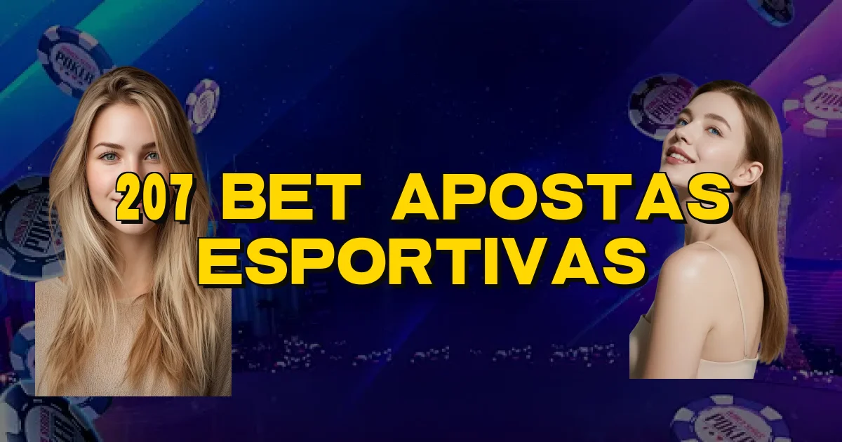 207 Bet Apostas Esportivas Oficial