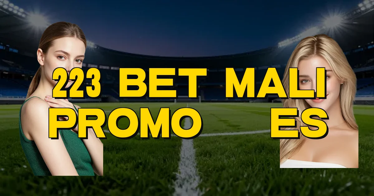 223 Bet Mali Promoções Oficial