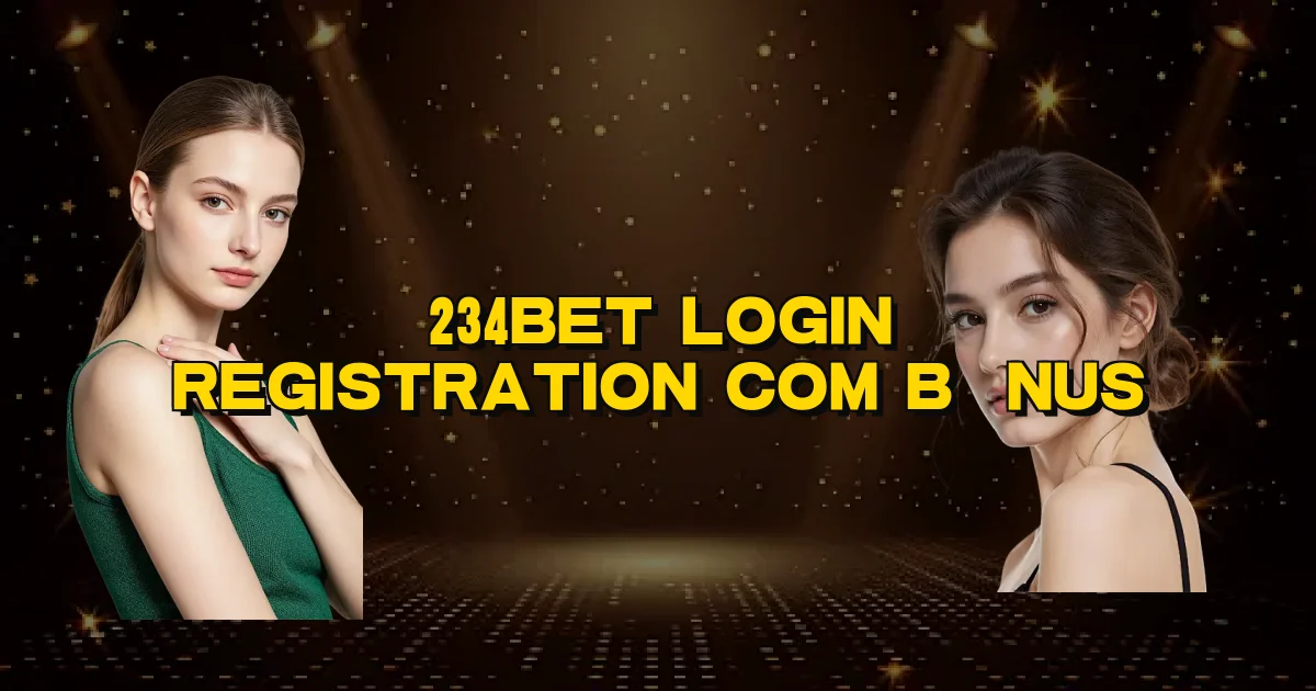 234Bet Login Registration Com Bônus Oficial