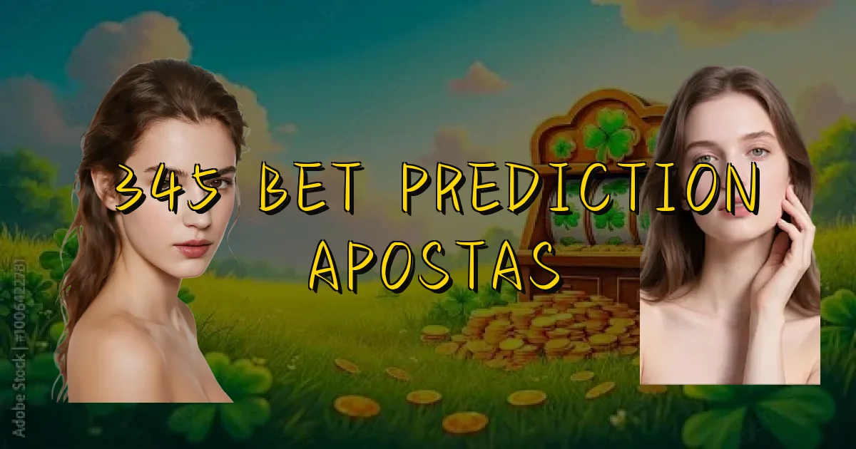 345 Bet Prediction Apostas Oficial