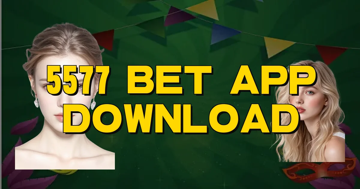 5577 Bet App Download Oficial