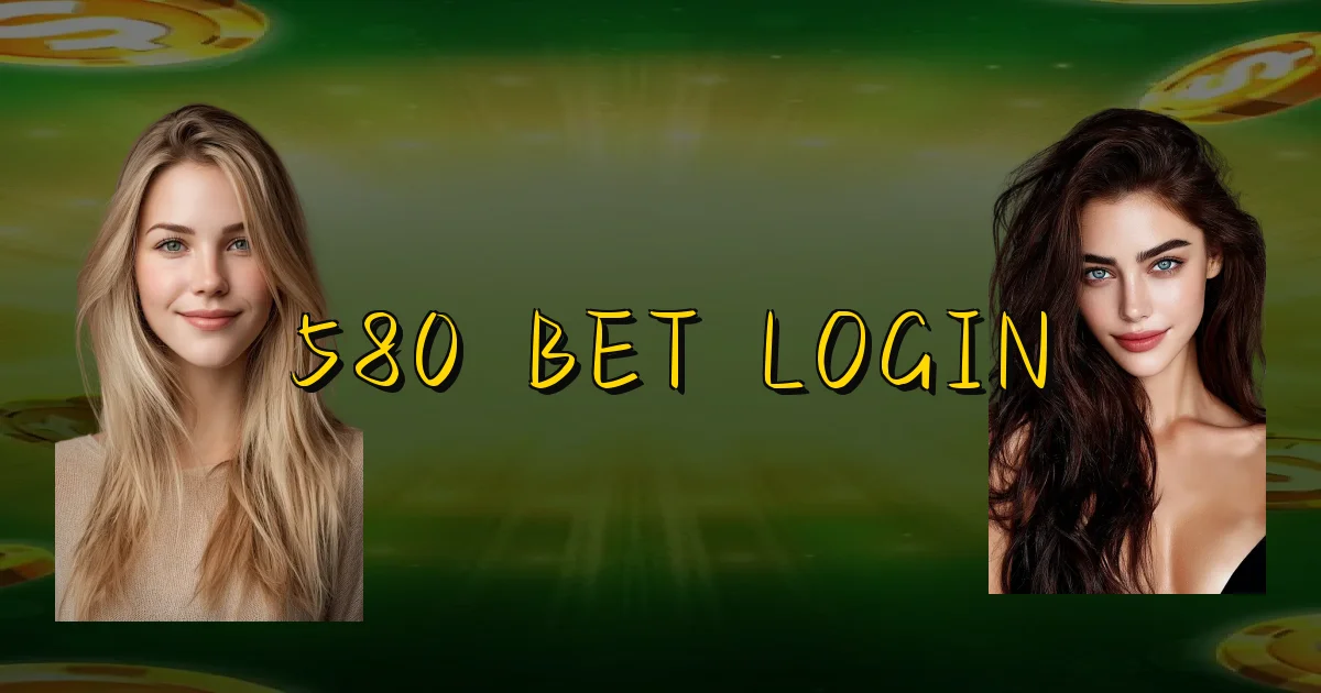 580 Bet Login Oficial