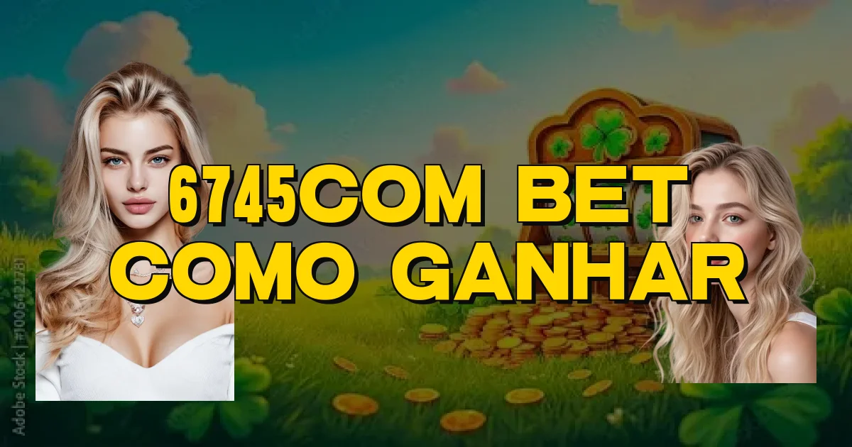 6745Com Bet Como Ganhar Oficial