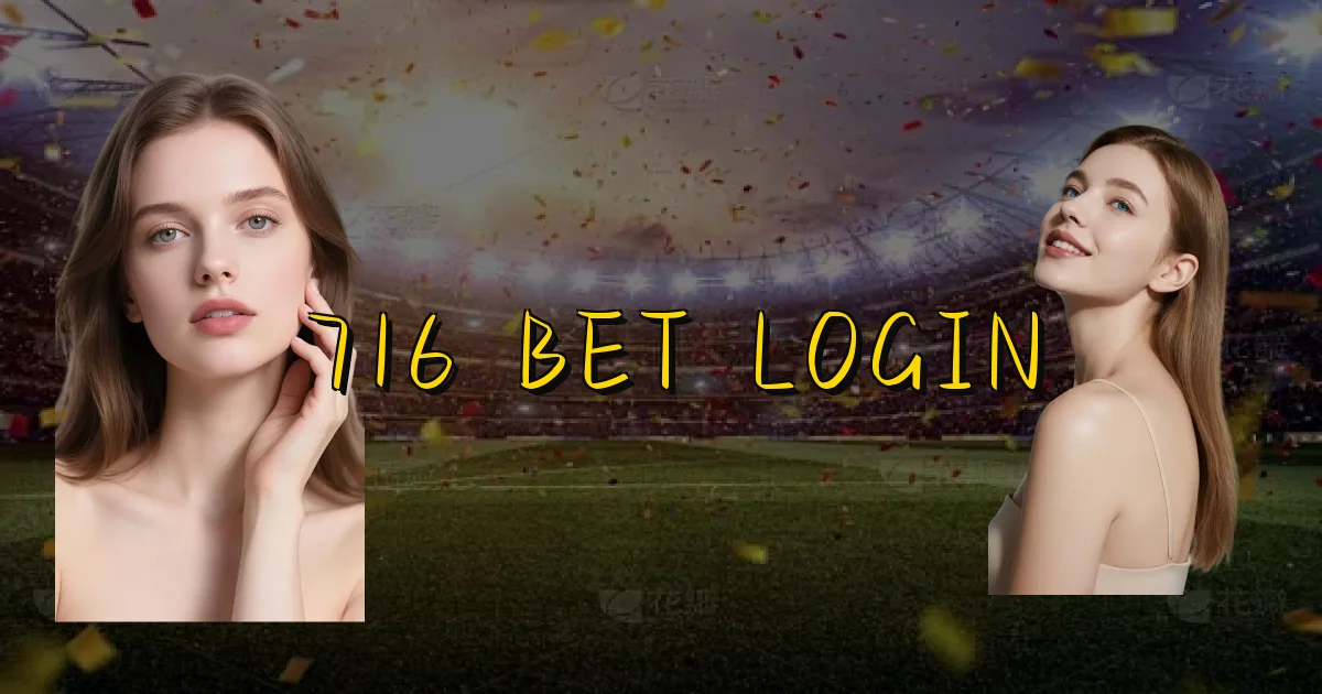 716 Bet Login Oficial
