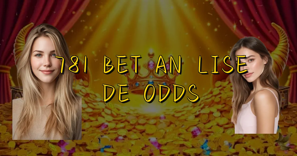 781 Bet Análise De Odds Oficial