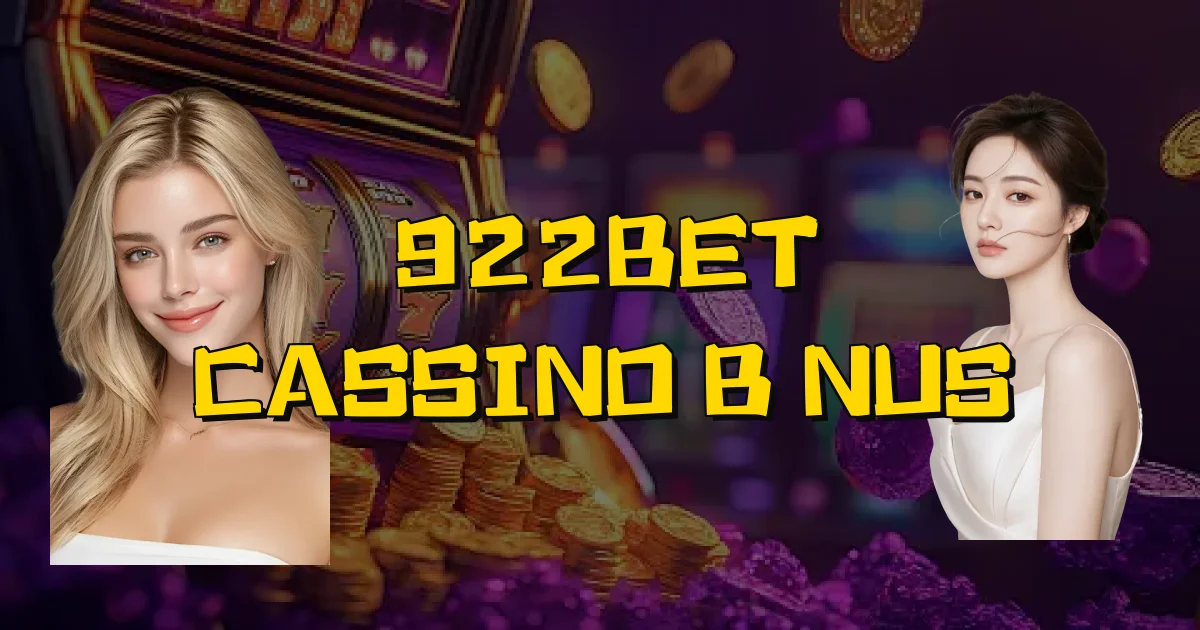 922Bet Cassino Bônus Oficial