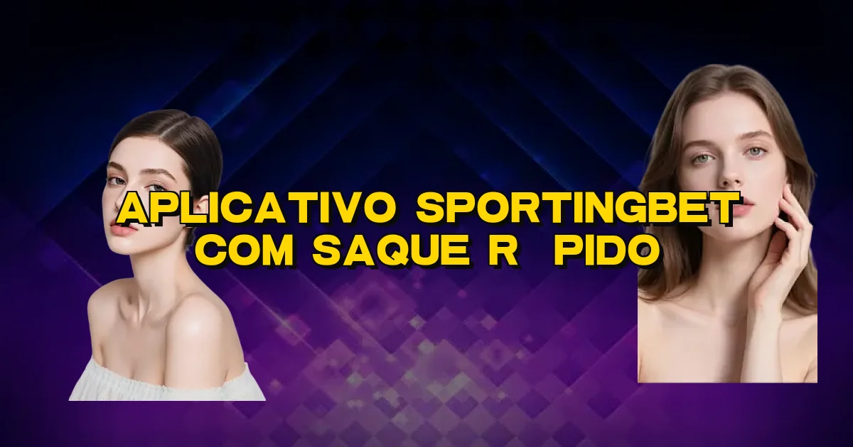 Aplicativo Sportingbet Com Saque Rápido Oficial