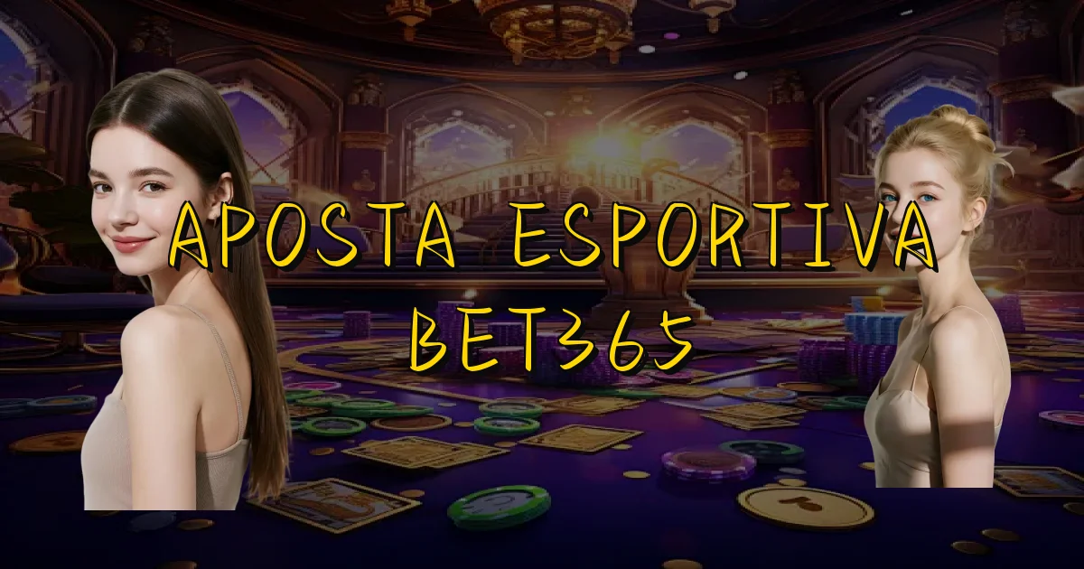 Aposta Esportiva Bet365 Oficial