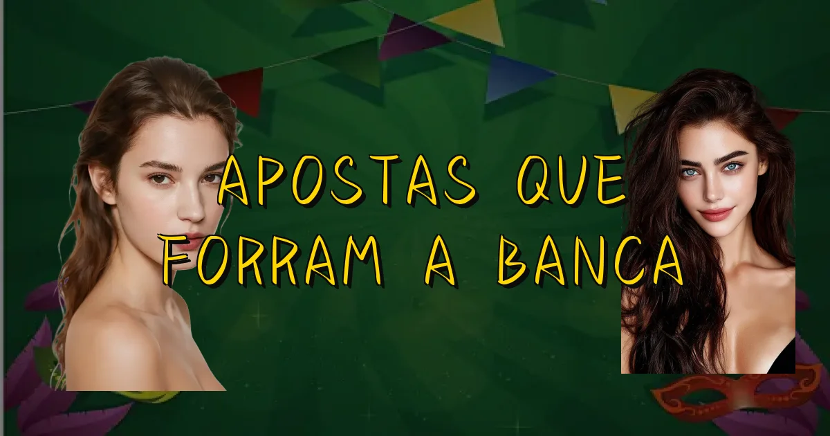 Apostas Que Forram A Banca Oficial