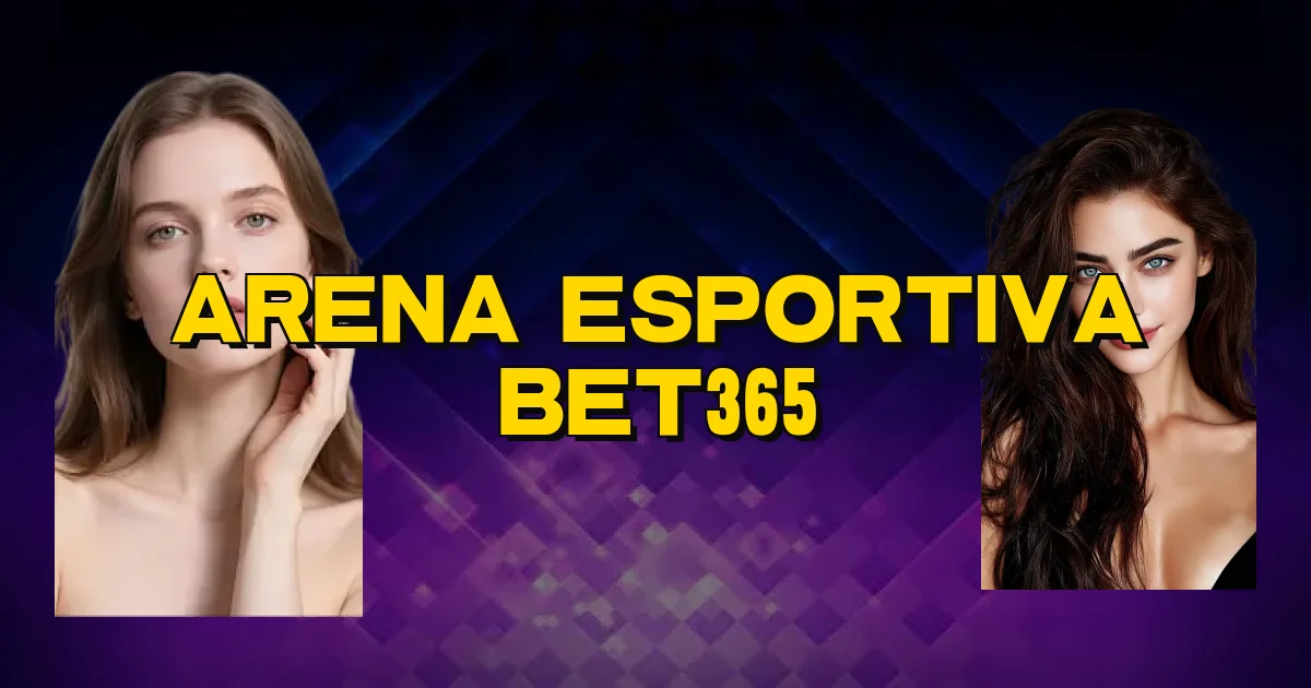 Arena Esportiva Bet365 Oficial