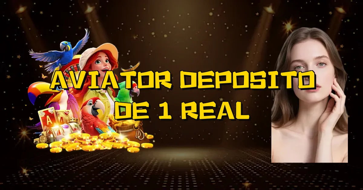 Aviator Deposito De 1 Real Oficial