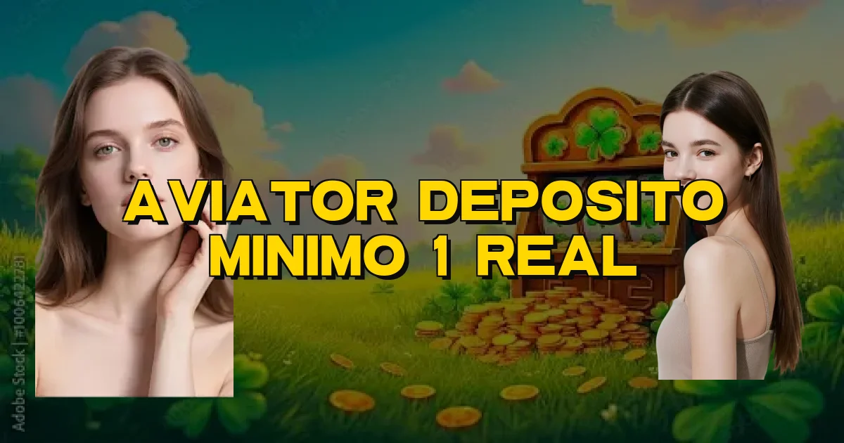Aviator Deposito Minimo 1 Real Oficial