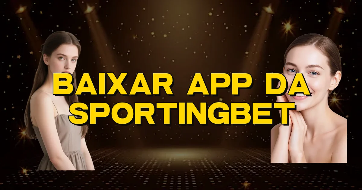 Baixar App Da Sportingbet Oficial