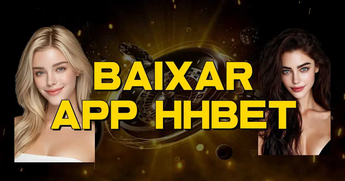 Baixar App Hhbet Oficial