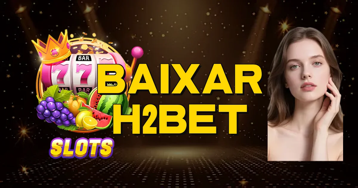 Baixar H2Bet Oficial