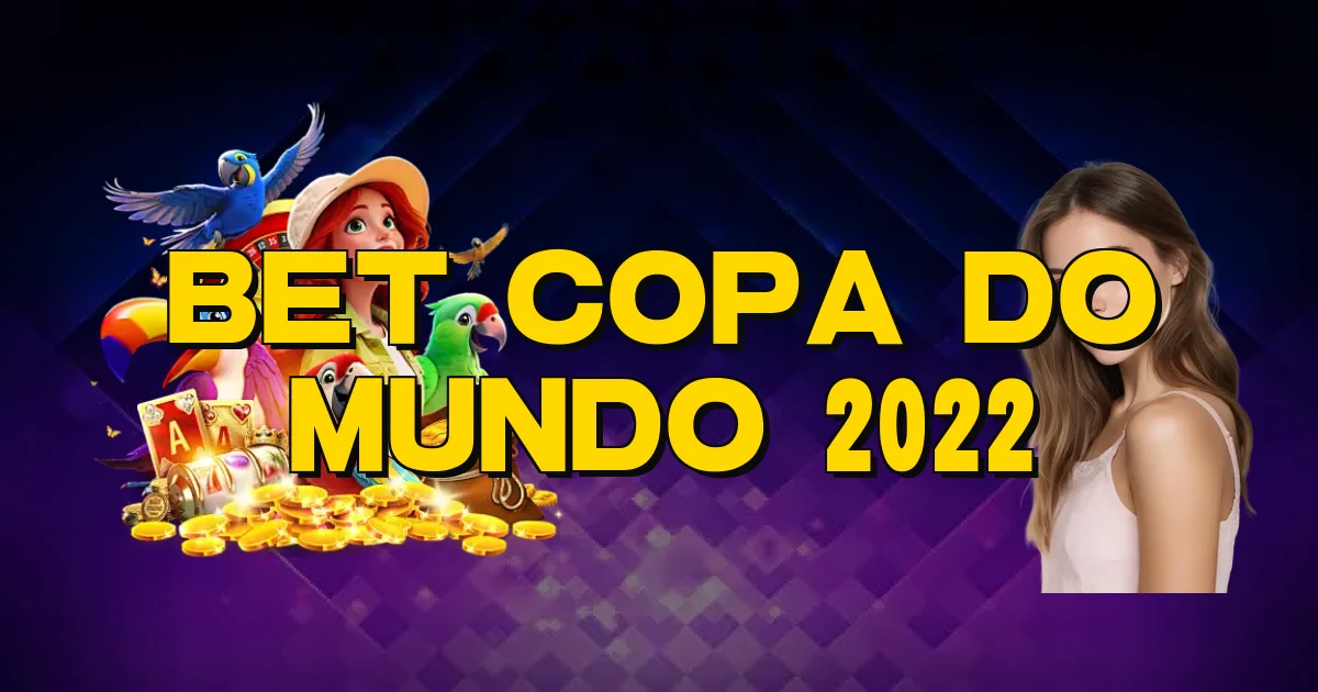 Bet Copa Do Mundo 2022 Oficial