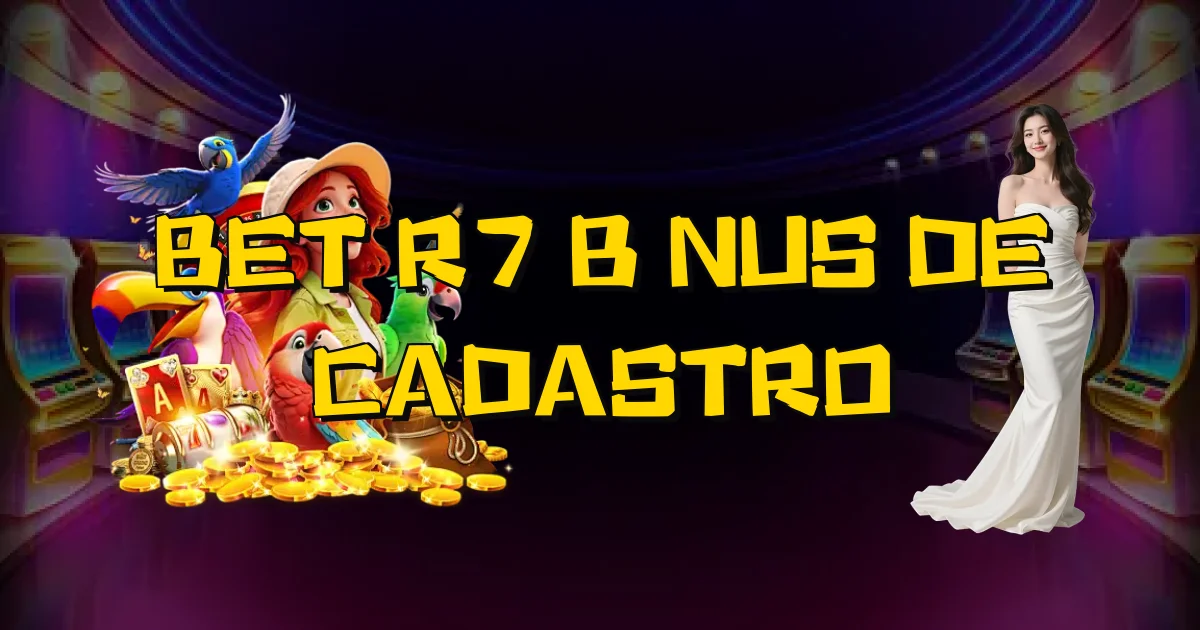 Bet R7 Bônus De Cadastro Oficial