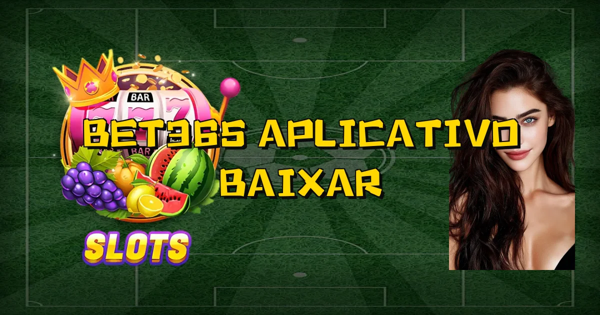 Bet365 Aplicativo Baixar Oficial