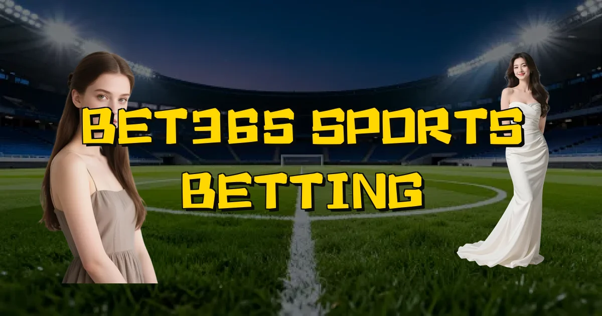 Bet365 Sports Betting Oficial