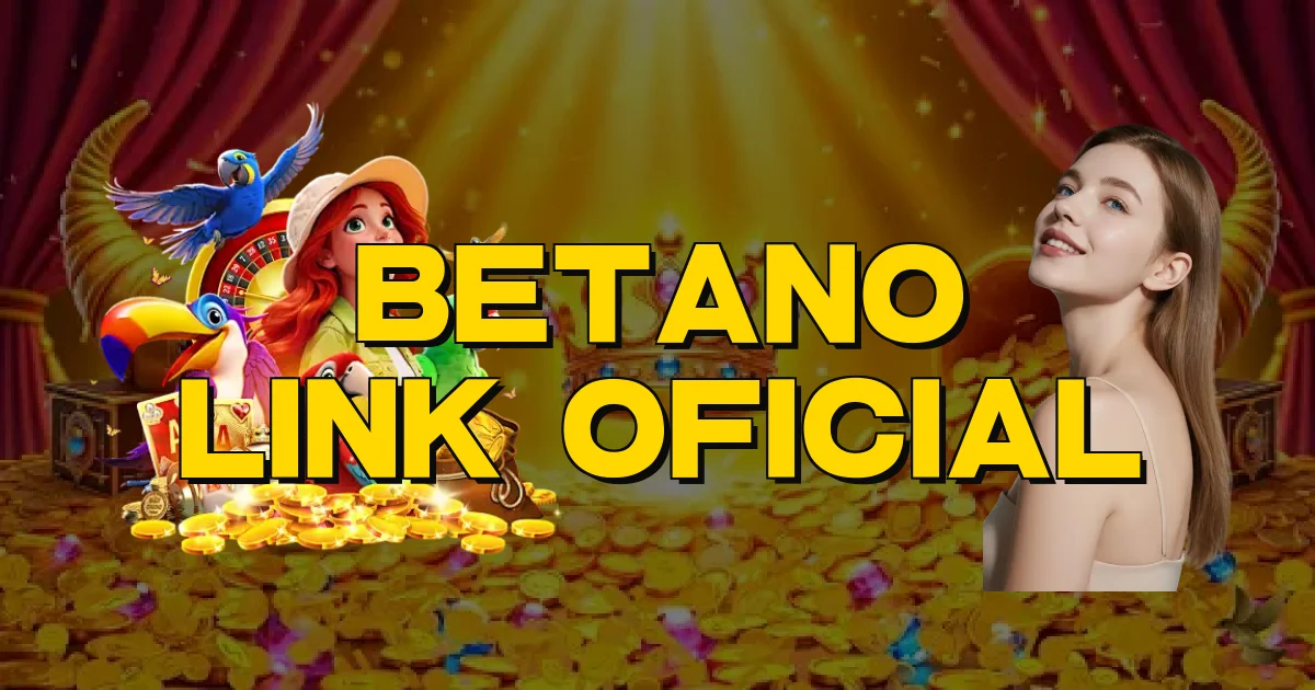 Betano Link Oficial Oficial