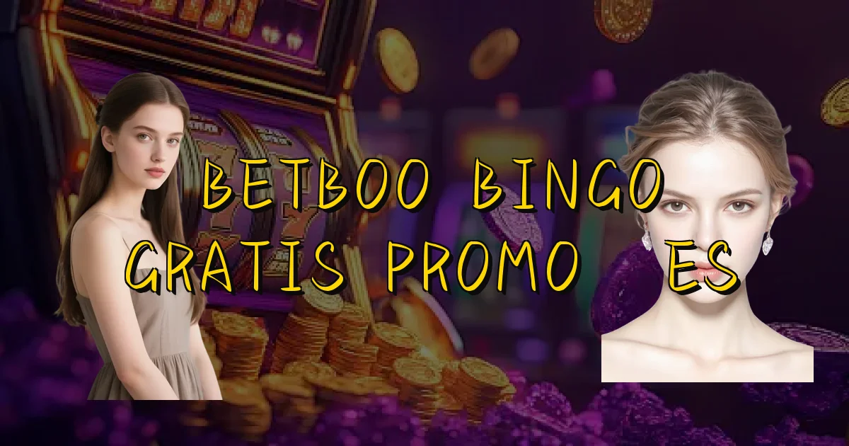 Betboo Bingo Gratis Promoções Oficial