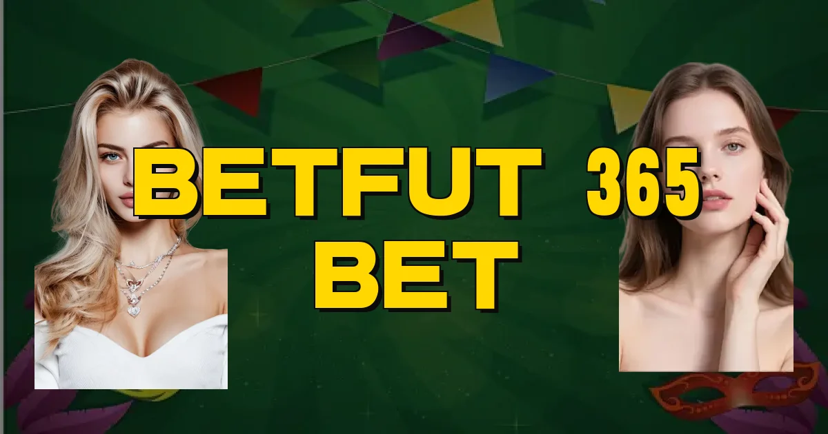 Betfut 365 Bet Oficial