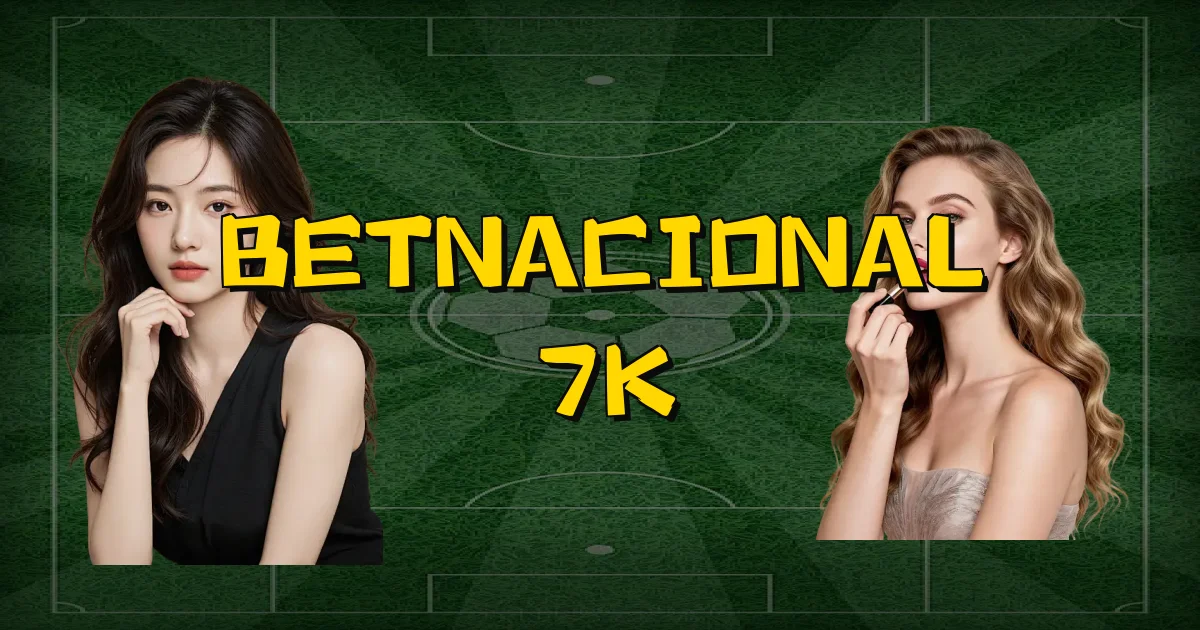 Betnacional 7K Oficial