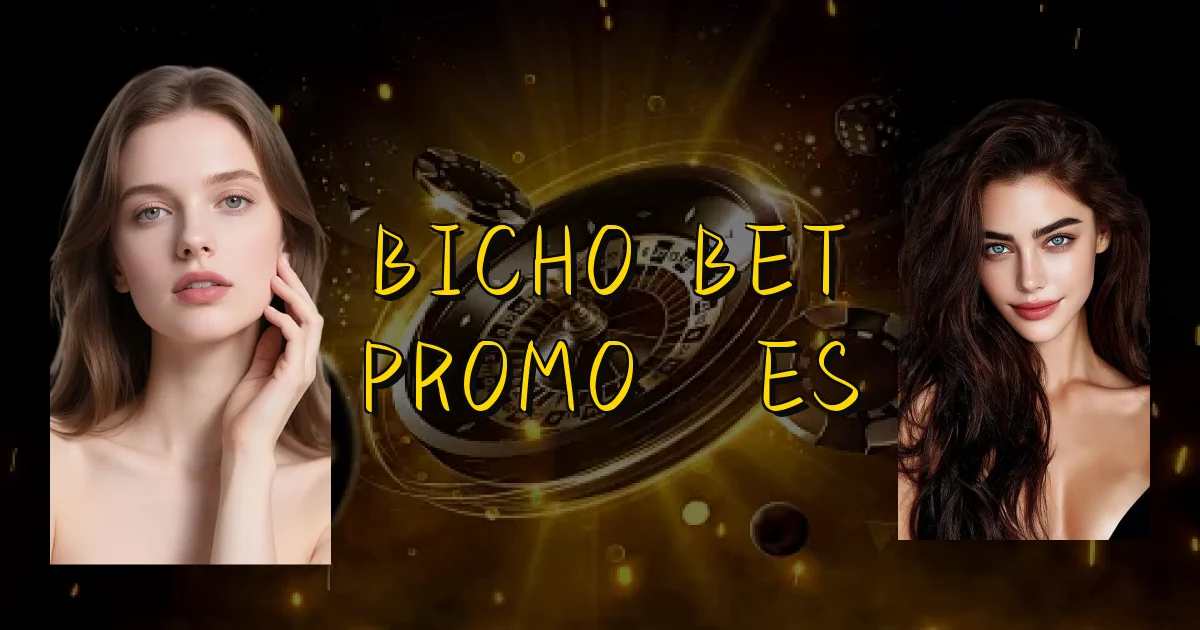 Bicho Bet Promoções Oficial