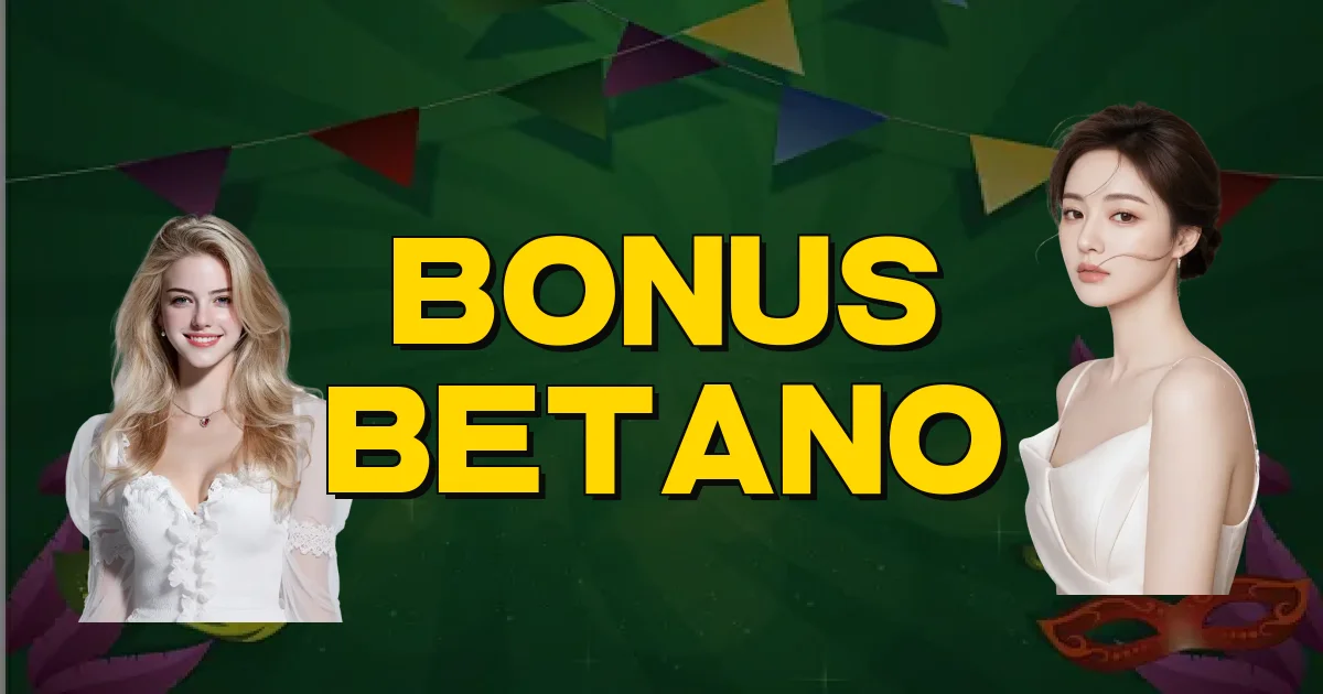Bonus Betano Oficial
