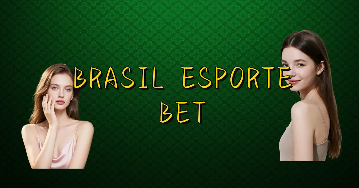 Brasil Esporte Bet Oficial