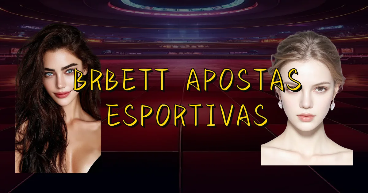 Brbett Apostas Esportivas Oficial