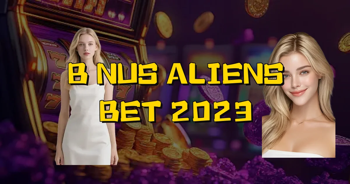 Bônus Aliens Bet 2023 Oficial