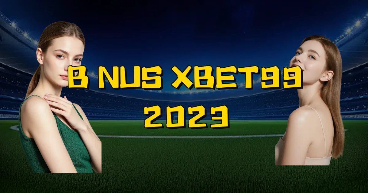 Bônus Xbet99 2023 Oficial
