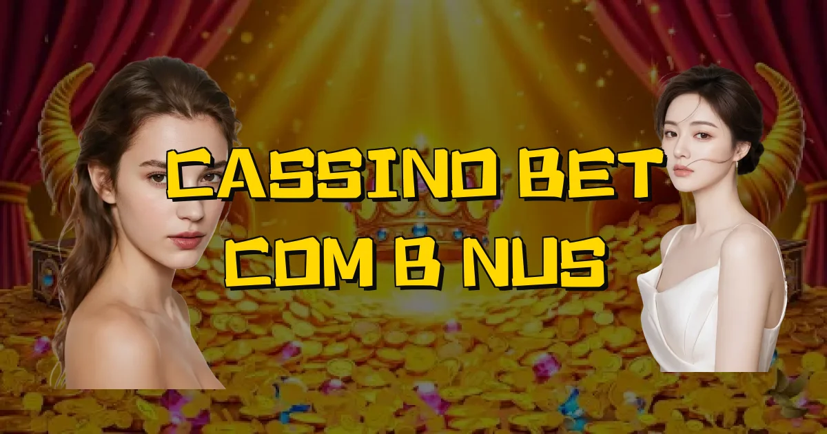 Cassino Bet Com Bônus Oficial