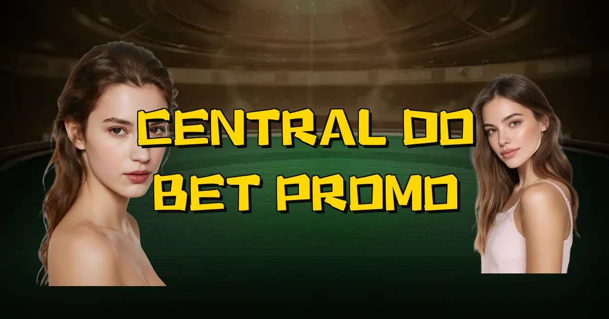 Central Do Bet Promo Oficial