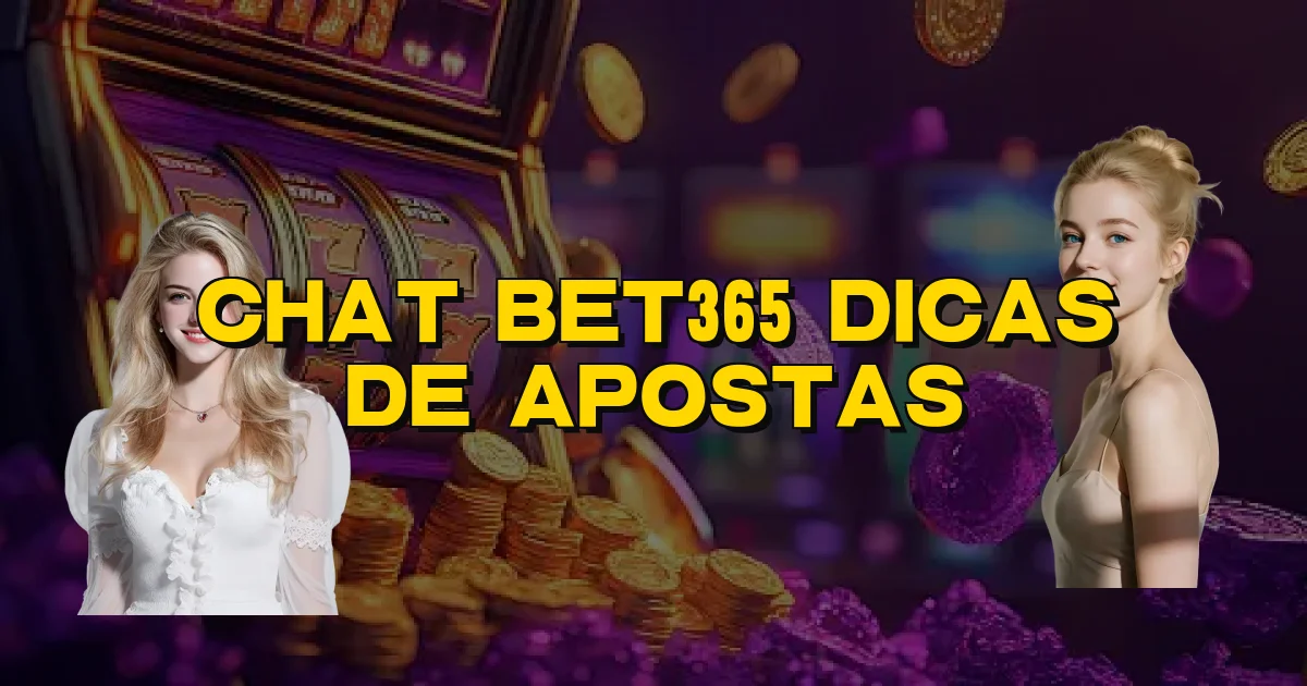 Chat Bet365 Dicas De Apostas Oficial
