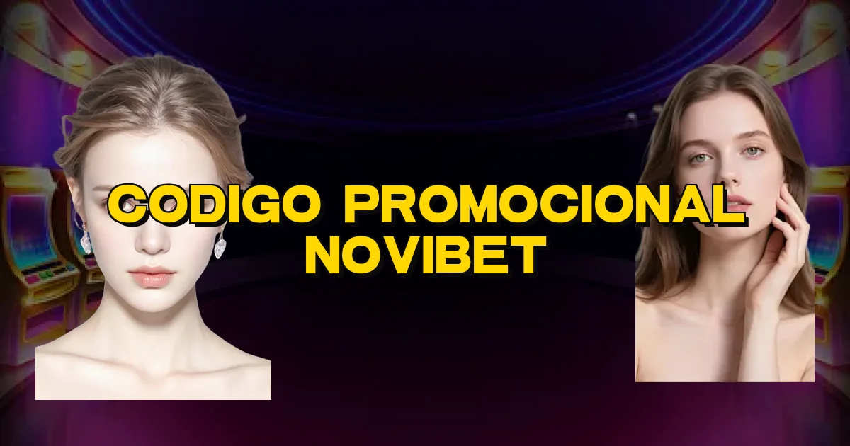 Codigo Promocional Novibet Oficial