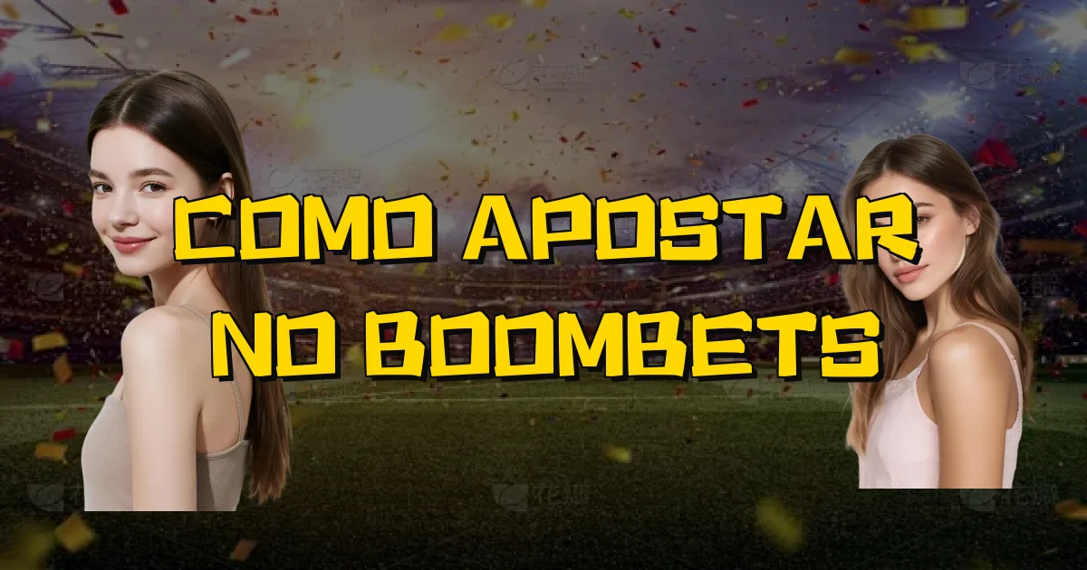 Como Apostar No Boombets Oficial