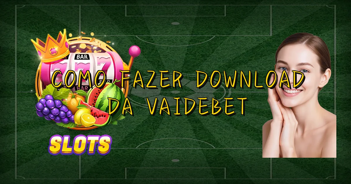 Como Fazer Download Da Vaidebet Oficial