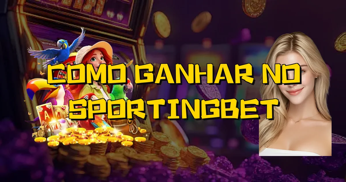 Como Ganhar No Sportingbet Oficial