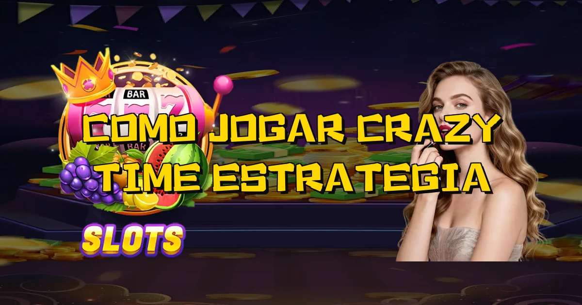 Como Jogar Crazy Time Estrategia Oficial