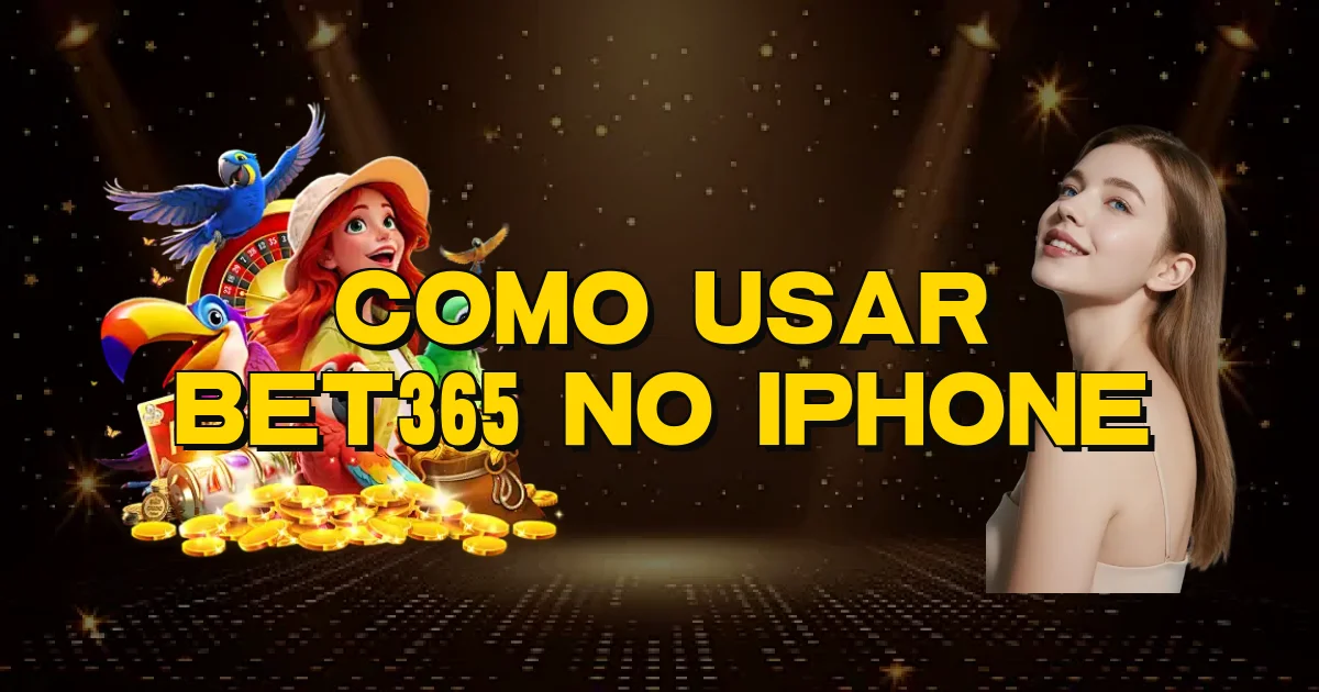 Como Usar Bet365 No Iphone Oficial