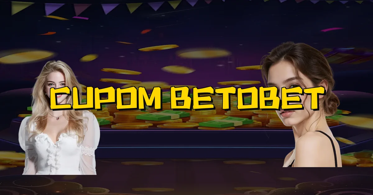 Cupom Betobet Oficial