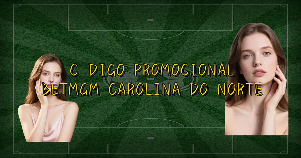 Código Promocional Betmgm Carolina Do Norte Oficial