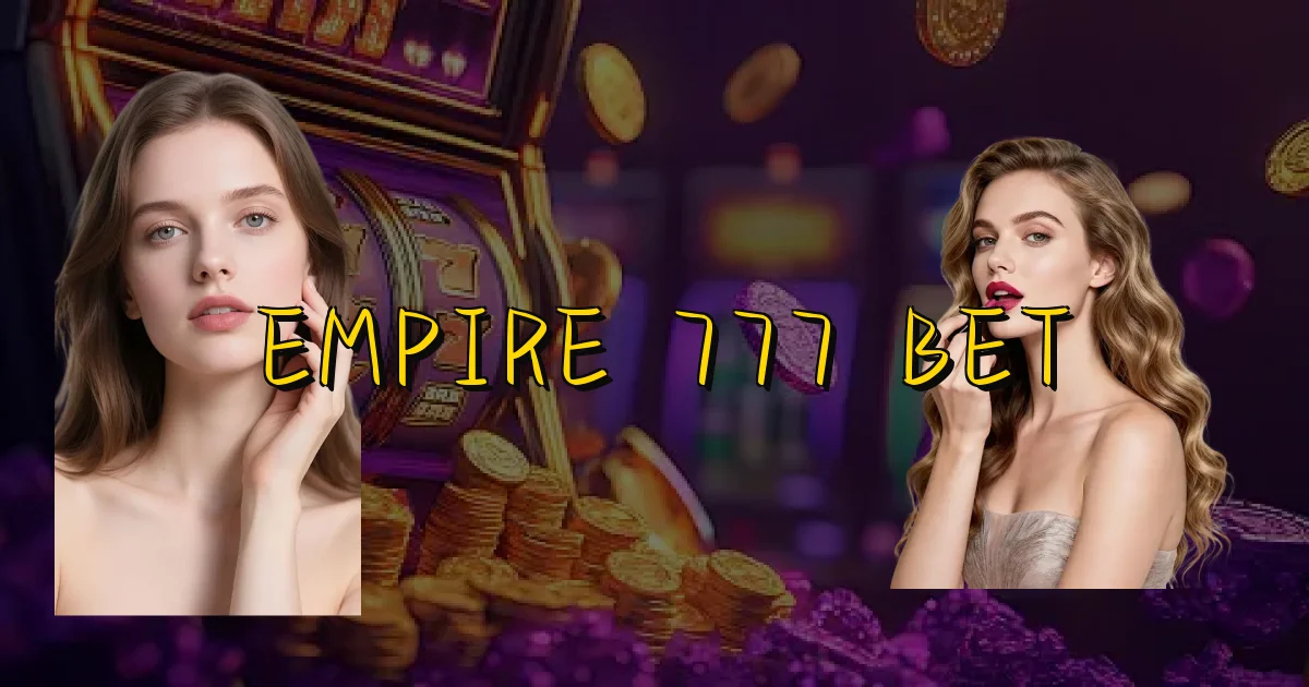 Empire 777 Bet Oficial